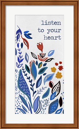 Framed Listen to your Heart Print