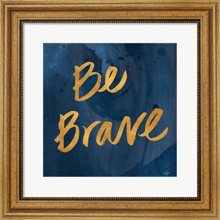 Framed Brave Yourself II Print