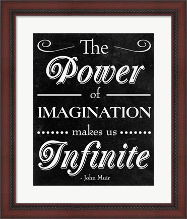 Framed Power of Imagination Print