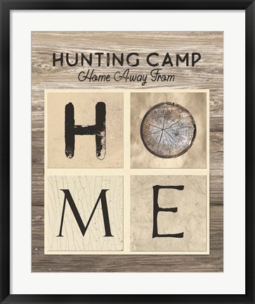 Framed Hunting Camp Home Away From Home Print