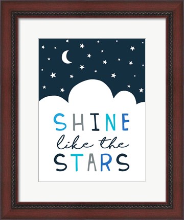Framed Shine Like the Stars Print