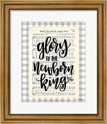 Framed Glory to the Newborn King Print