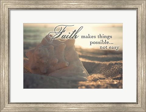Framed Faith Makes Things Possible Print