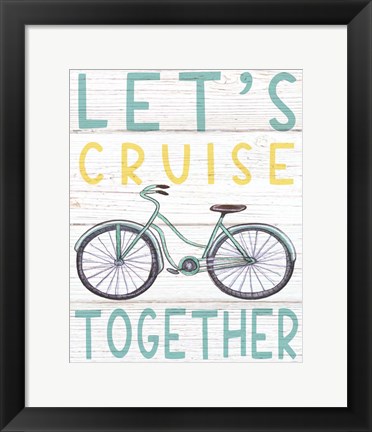 Framed Let&#39;s Cruise Print