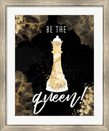 Framed Be the Queen Print