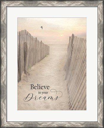Framed Believe in Your Dreams Print