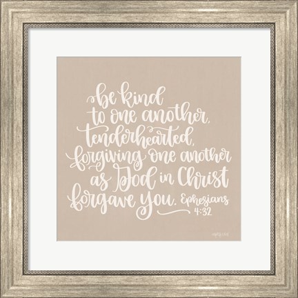 Framed Be Kind to One Another Print