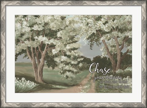 Framed Chase Your Dreams Print