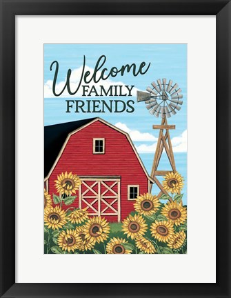 Framed Welcome Family &amp; Friends Barn Print