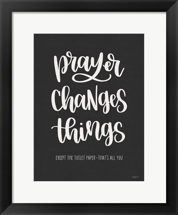 Framed Bathroom Prayer Changes Things I Print