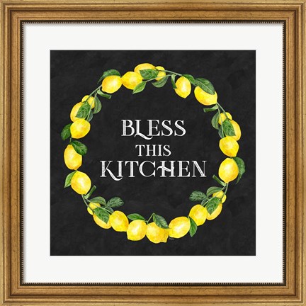 Framed Live with Zest wreath sentiment I-Bless this Kitchen Print