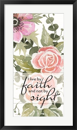 Framed Live By Faith Print