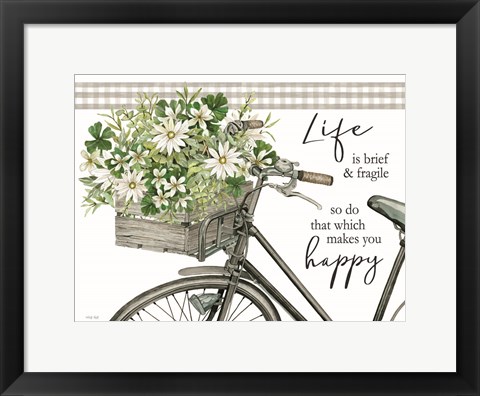 Framed Do That Which Makes You Happy Print