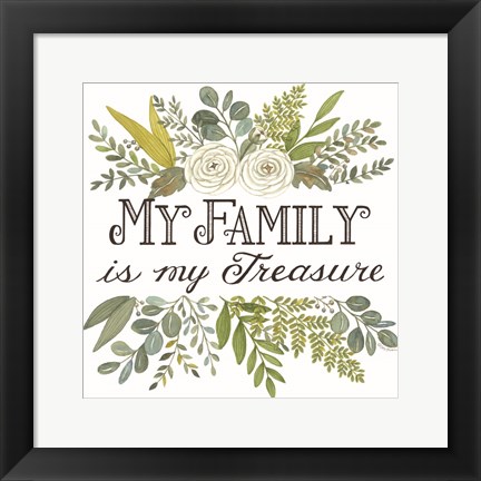Framed My Family is My Treasure Print