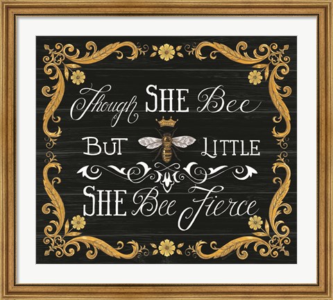 Framed She Bee Fierce Print