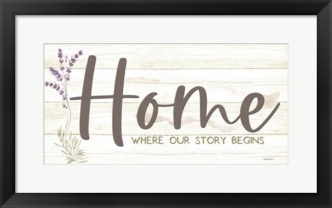 Framed Home - Where Our Story Begins Print