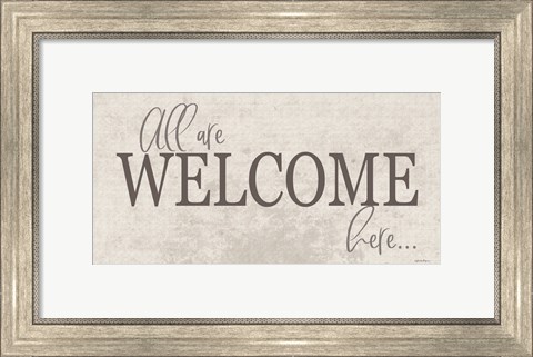 Framed All are Welcome Here Print