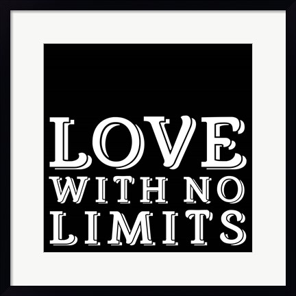 Framed In Black &amp; White Sentiment IV-No Limits Print
