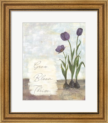 Framed Grow Bloom Thrive Print
