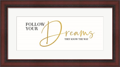 Framed Sentiment Art panel II-Follow your Dreams Print