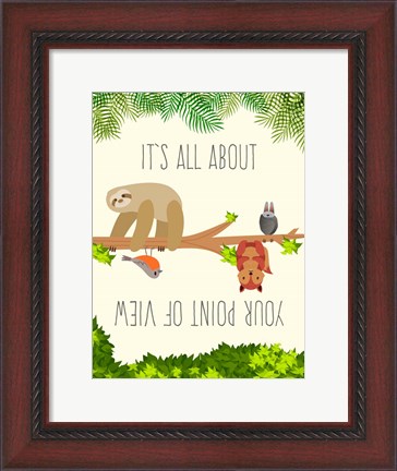 Framed It&#39;s all About your Point of View Print