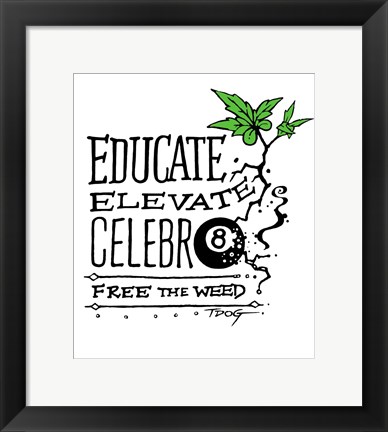 Framed Educate Elevate Celebrate Print