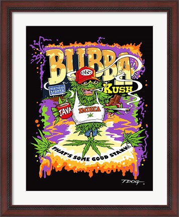 Framed Bubba KUSH Print