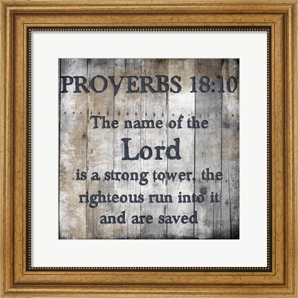Framed Proverbs 18-10 Print