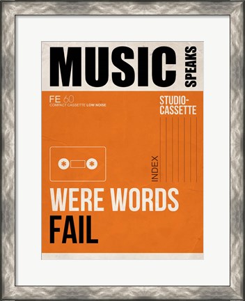 Framed Music Speaks Were Words Fail Print