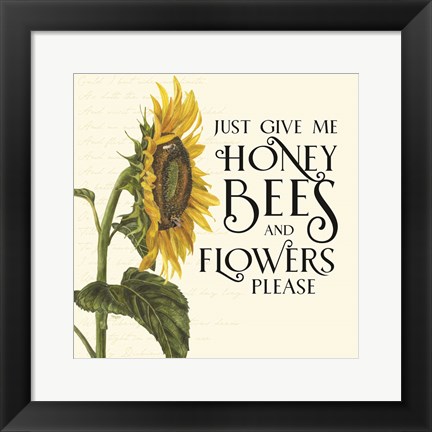 Framed Honey Bees &amp; Flowers Please I-Give me Honey Bees Print