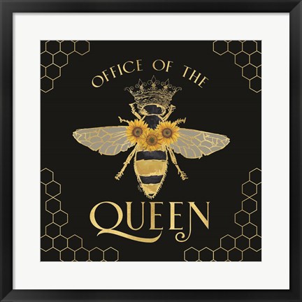 Framed Honey Bees &amp; Flowers Please on black IV-The Queen Print