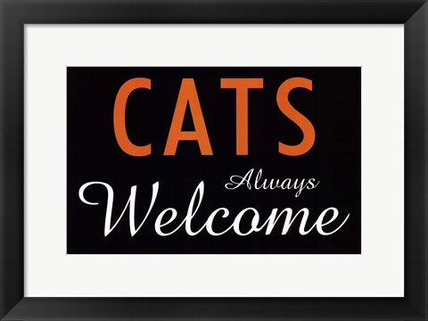 Framed Cats Always Welcome Print