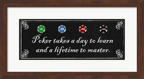 Framed Poker takes a day to learn and a lifetime to master Print