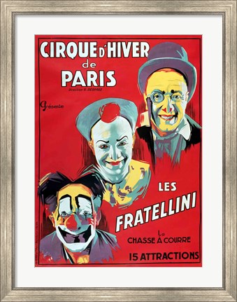 Framed Poster advertising the &#39;Cirque d&#39;Hiver de Paris&#39; featuring the Fratellini Clowns Print