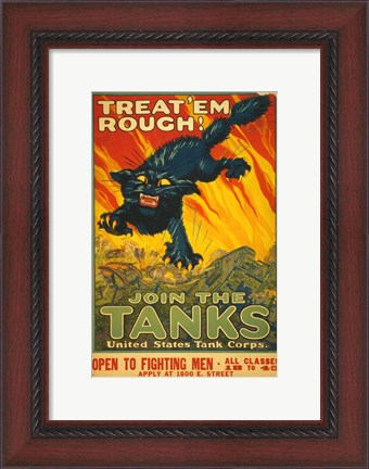 Framed Treat Em Rough Join the Tanks Print
