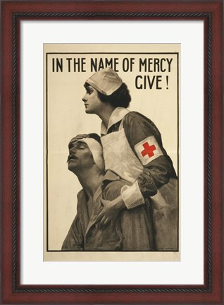 Framed In the Name of Mercy Give! Print