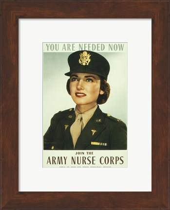 Framed You are Needed Now. Join the Army Nurse Corps Print