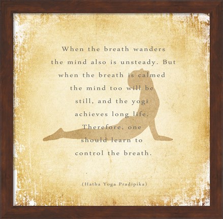 Framed When the Breath Wanders Print