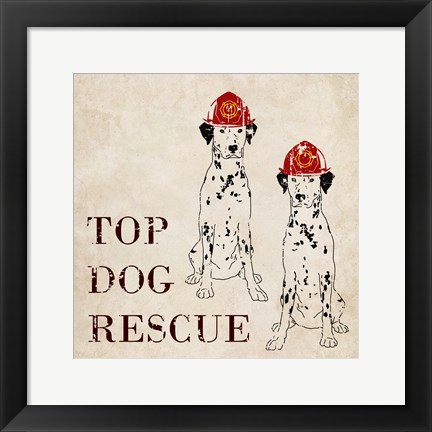 Framed Top Dog Rescue Print