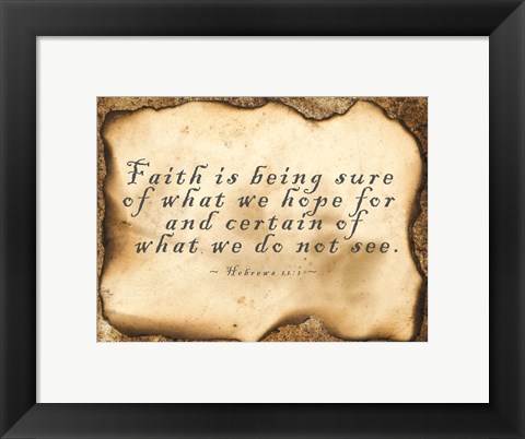 Framed Faith is Being Sure Print