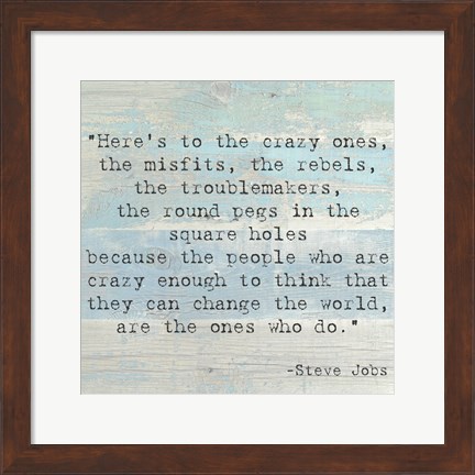 Framed Here&#39;s to the Crazy Ones, Steve Jobs Quote Print