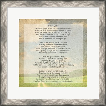 Framed Don&#39;t Quit Poem (field) Print