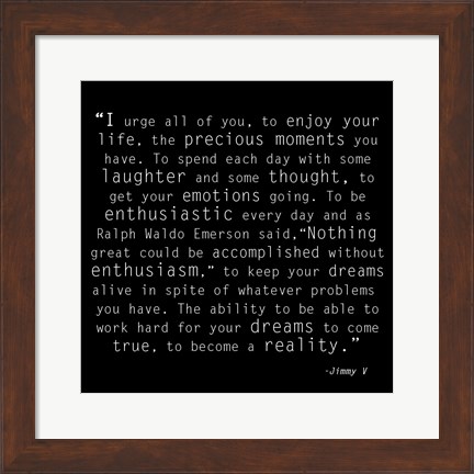 Framed Be Enthusiastic, Jimmy V Quote Print
