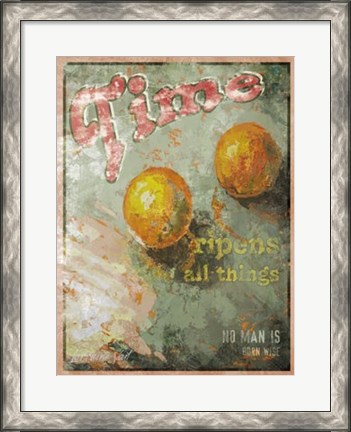 Framed Time Ripens All Things Print