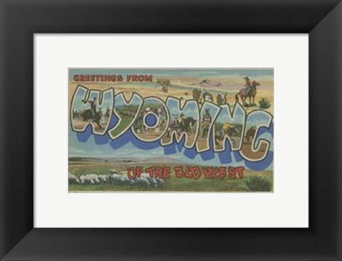 Framed Greetings from Wyoming Print
