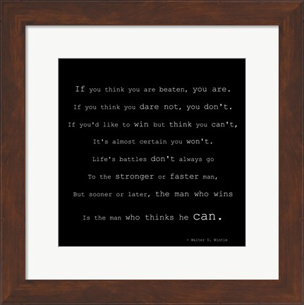 Framed If You Think You are Beaten Quote by Walter D. Wintle Print