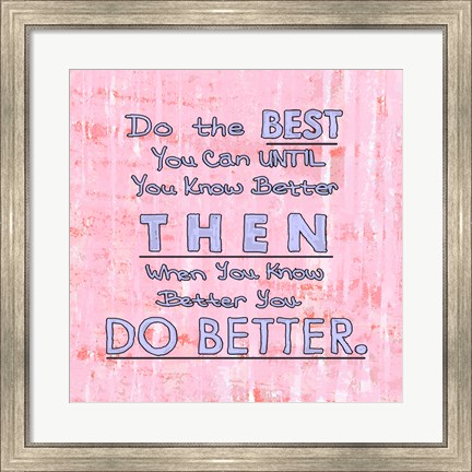 Framed Do the Best You Can Print