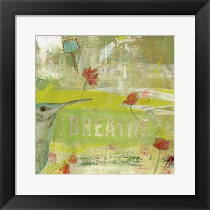 Framed Breathe I Print