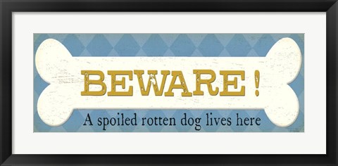 Framed Beware Print