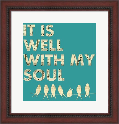 Framed It Is Well With My Soul - Aqua Print